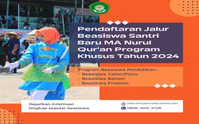 PPDB Lanjutan MA Nurul Qur’an Program Khusus Tahun Pelajaran 2024/2025